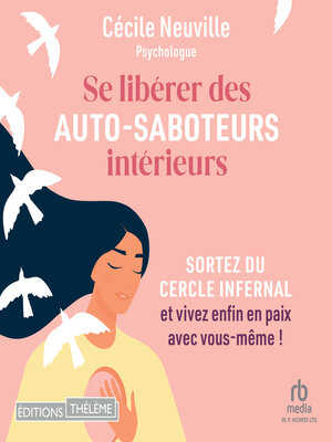 cover image of Se libérer des autosaboteurs intérieurs